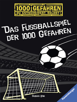 cover image of Das Fußballspiel der 1000 Gefahren